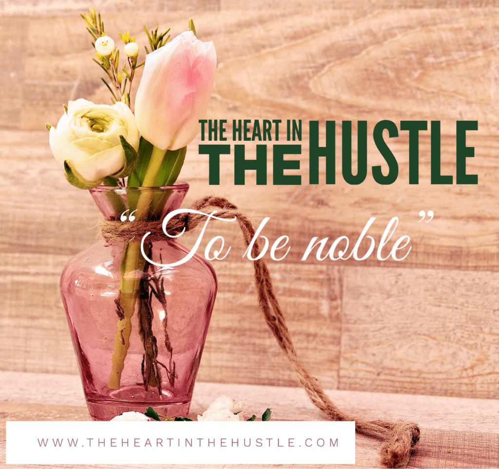 To be Noble